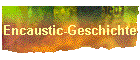 Encaustic-Geschichte