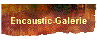 Encaustic-Galerie
